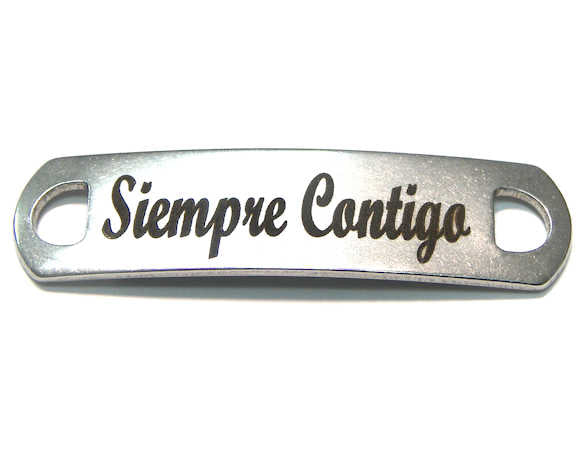 Chapa Grabada Acero Inox 38x10mm Agujeros 5mm - Siempre Contigo - - Crystaldreams Abalorios