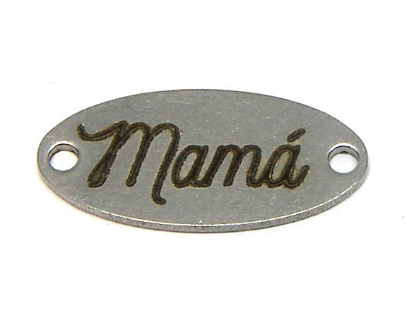 Chapa Oval grabada de Acero Inox 17x8mm Agujeros 1mm Mamá 3 - - Crystaldreams Abalorios