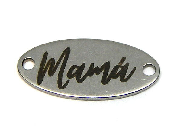 Chapa Oval grabada de Acero Inox 17x8mm Agujeros 1mm Mamá 4 - - Crystaldreams Abalorios